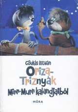 画像: Oriza-Triznyák Mirr-Murr kalandjaibòl